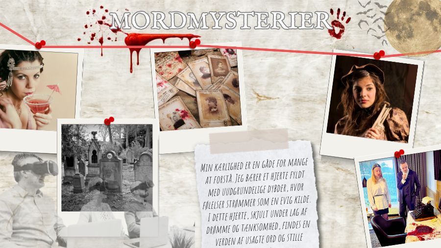 Billedet er en collage fra et Teambuilding Mordmysterier, med teksten " Mordmysterier" øverst, dekoreret med blodstænk. Det viser flere billeder, herunder en kvinde med en cocktail, gamle fotografier, en kvinde i vintage kjole, en kirkegård med personer i VR-headset og en mand og kvinde, der spiller VR. Midt i billedet er en håndskrevet tekst om kærlighedens gåde.