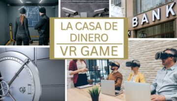 Billedet er en collage af flere billeder, der illustrerer VR-spillet "La Casa De Dinero". I midten af billedet er der en tekst med ordene "La Casa De Dinero VR Game". Billederne viser forskellige scener fra spillet, herunder to personer i tyv-tøj, overvågningskameraer, en bankbygning, en bankboks og personer iført VR-headsets.