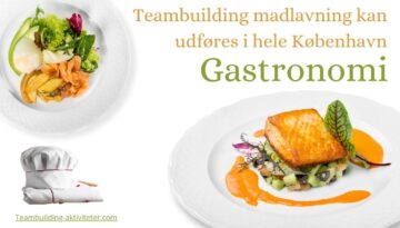 Billedtekst: Teambuilding madlavning i København. Billedet præsenterer smukt anrettede retter, der illustrerer konceptet med gastronomisk teambuilding